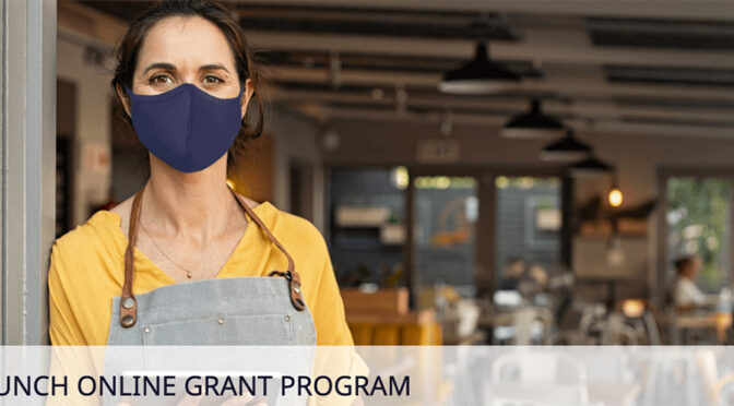 Funding Alert: Launch Online Grant Program